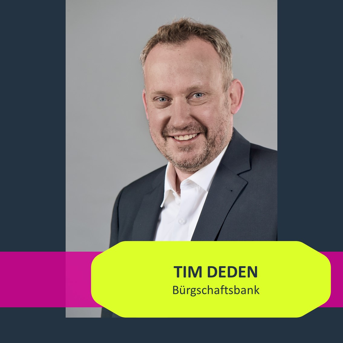Tim Deden, Bürgschaftsbank