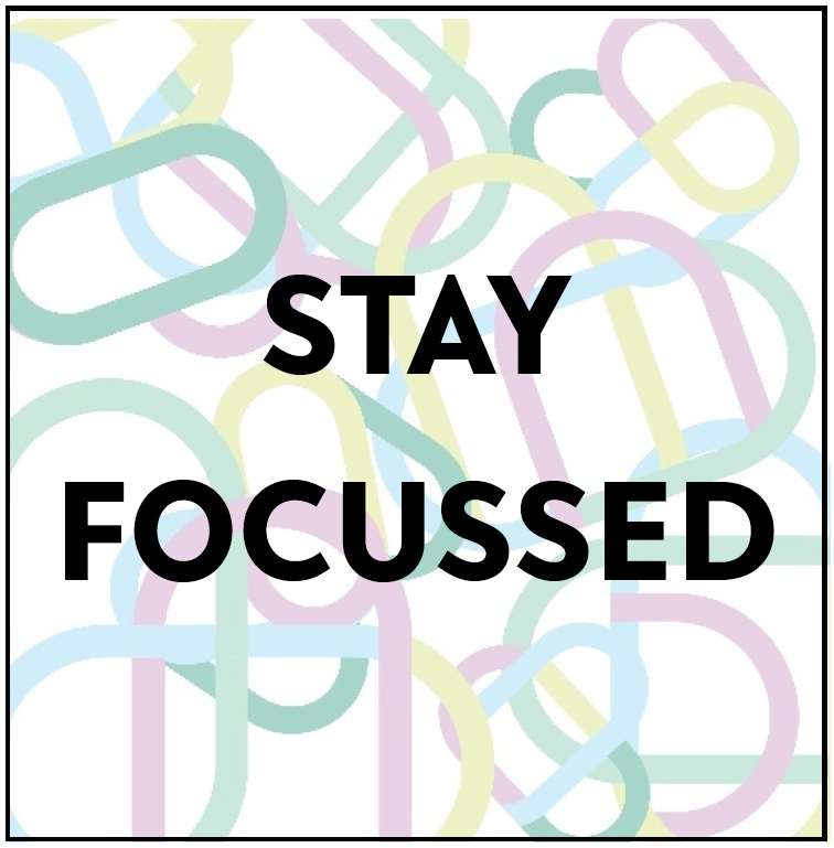 Pattern und Text "stay focussed"
