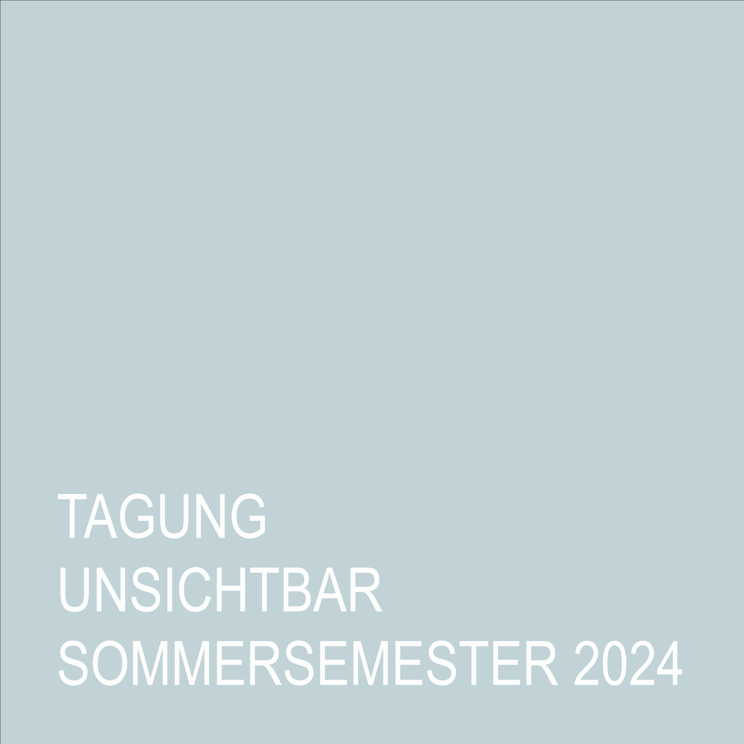 Info: Tagung Unsichtbar