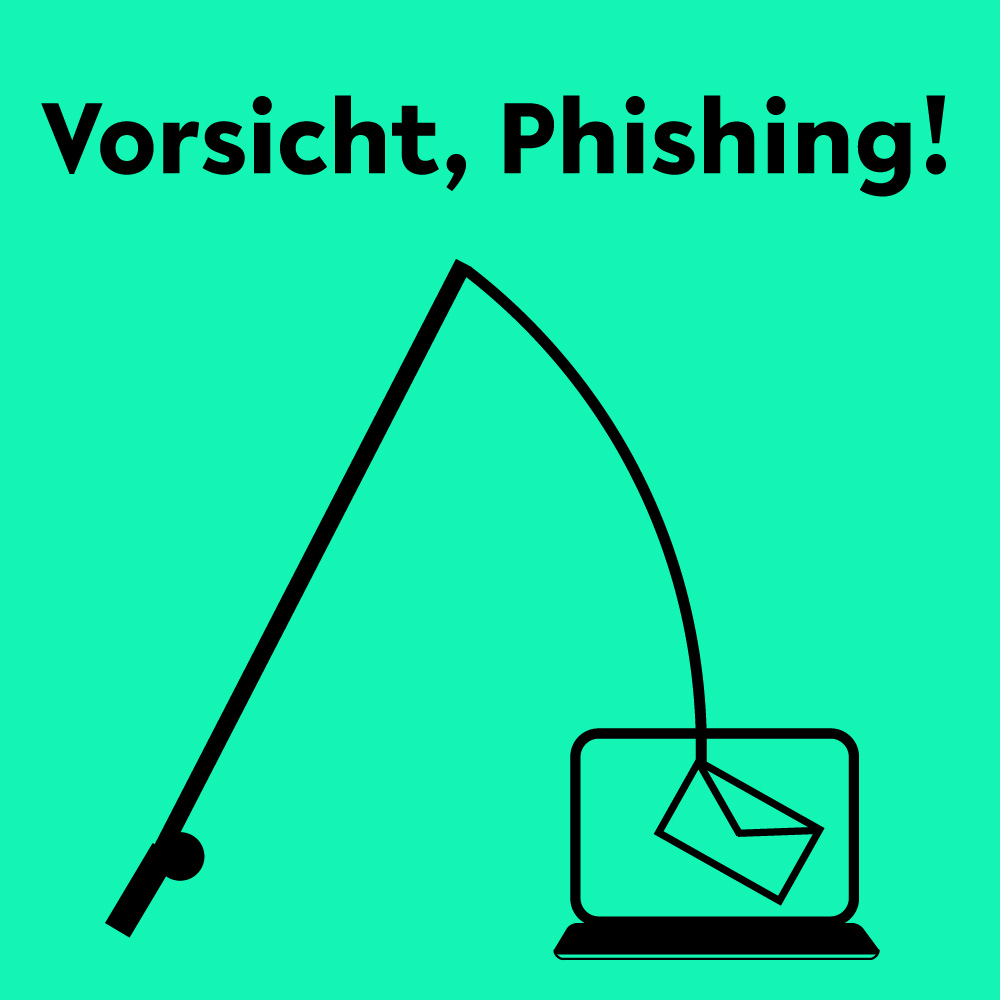 Text: Vorsicht, Phishing! Bild: Angel, einen E-Mail-Umschlag aus einem Laptop fischt.