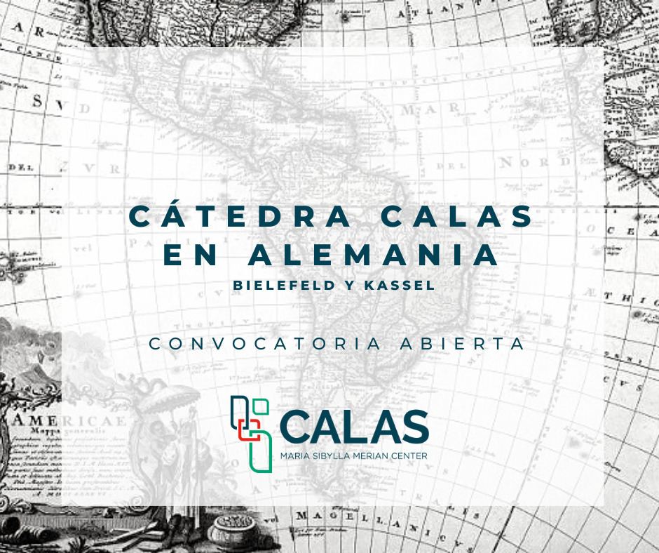 The map of south america in the background. In front of it, ist shows the word catedra CALAS en alemania" and the CALAS logo.