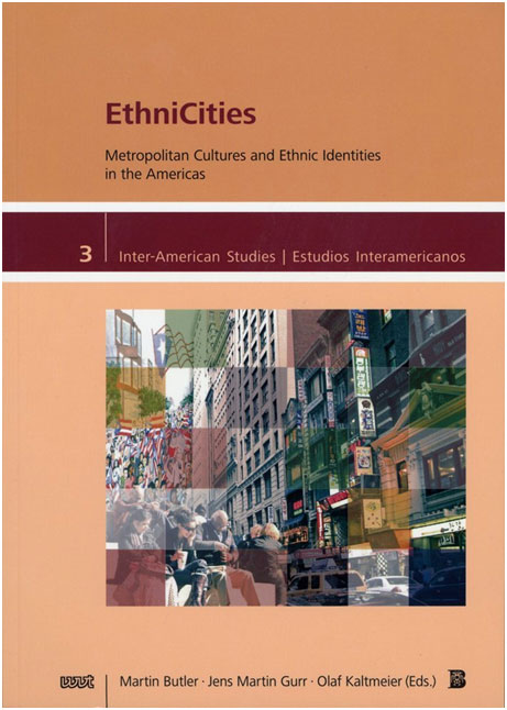 Cover: EthniCities. Metropolitan Cultures and Ethnic Identities in the Americas.
