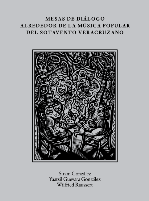 Cover: Mesas de diálogo alrededor de la música popular del Sotavento Veracruzano