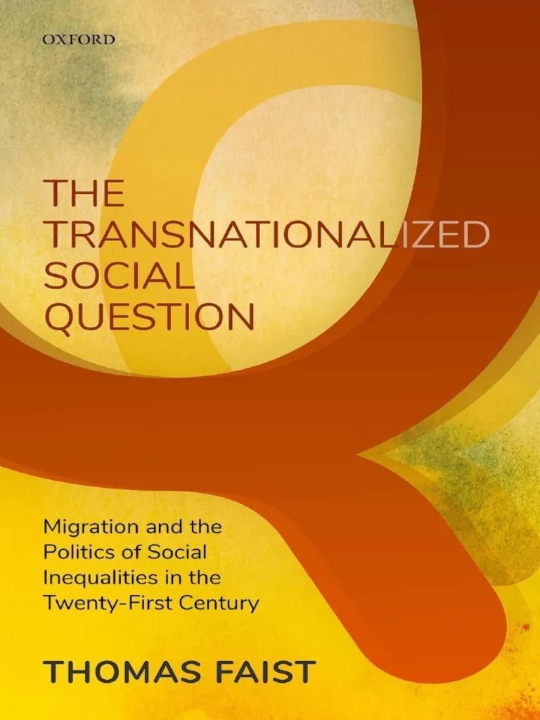 Cover, The Transnationalized Social Question: Migration and the Politics of Social Inequalities in the Twenty-First Century. Oxford: Oxford University Press