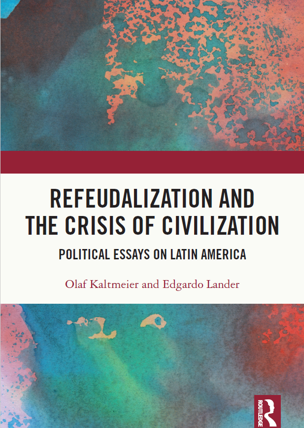 Cover: Refeudalization and the Crisis of Civilization
