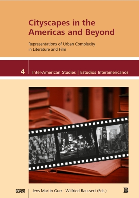 Cover: Cityscapes in the Americas and Beyond ? Representations of Urban Complexity in Literature and Film