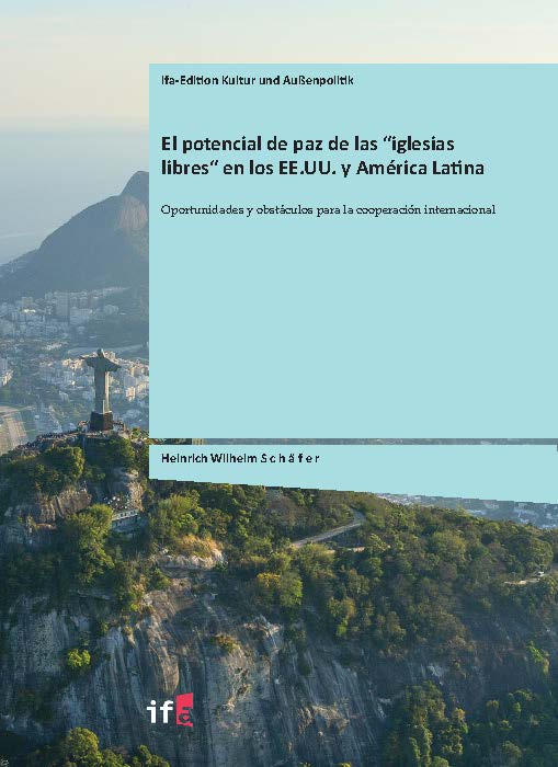 Cover, El potencial de paz de las “iglesias libres“ en los EE.UU. y América Latina