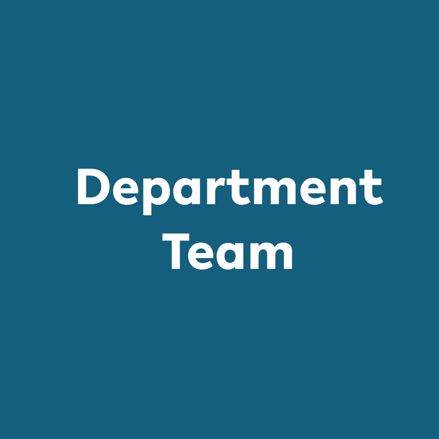 Blue box with text Department Team