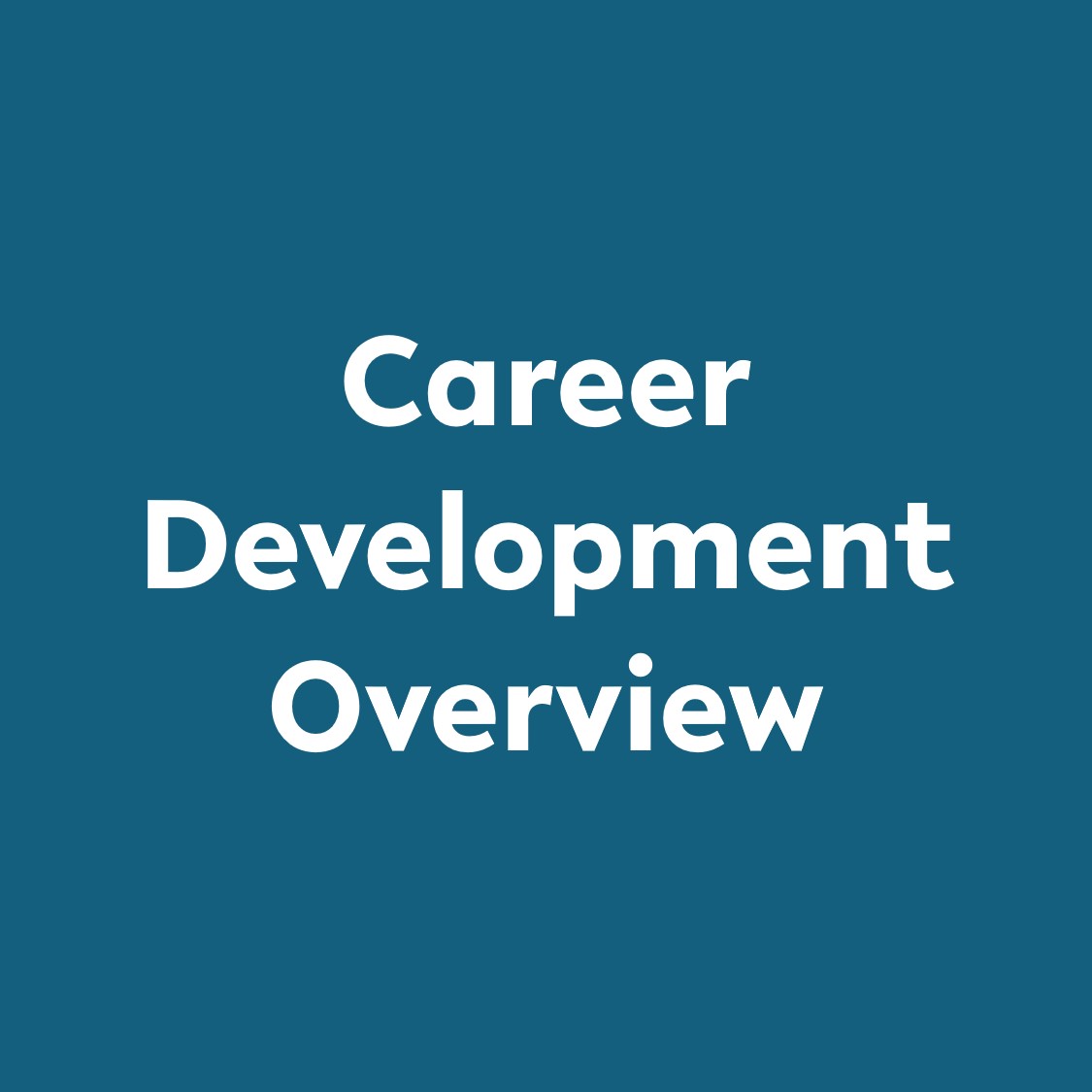 Career Development Overview