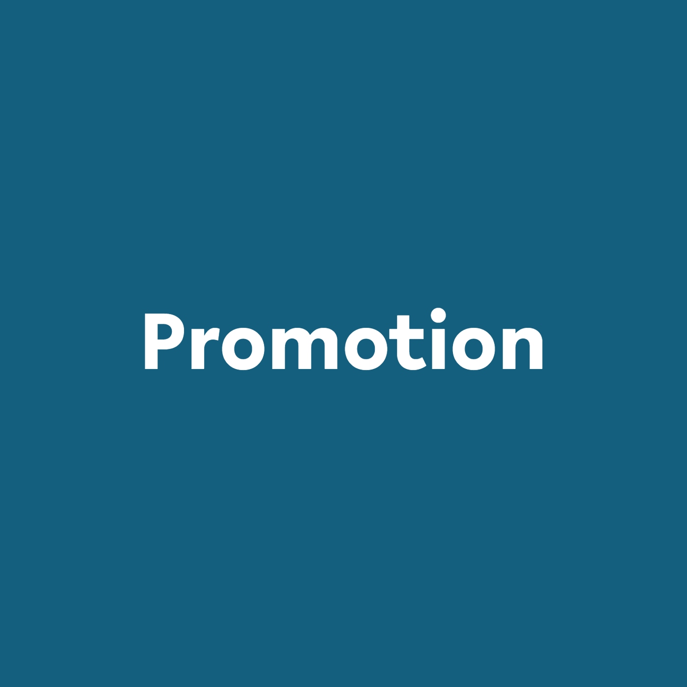 Promotion