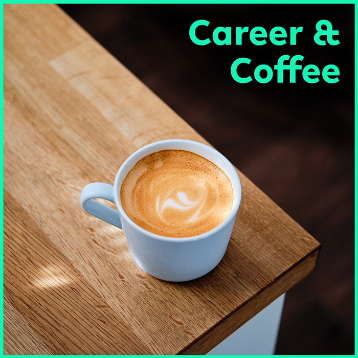 Career & Coffee